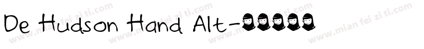 De Hudson Hand Alt字体转换